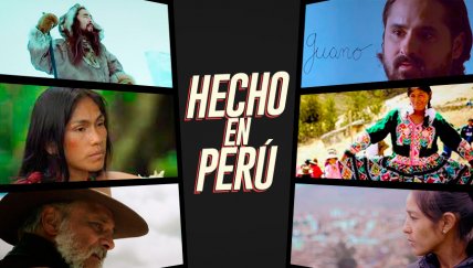 Lo mejor del cine en la muestra Hecho en Perú