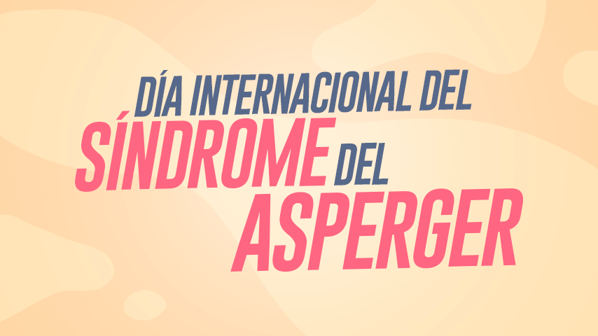 Día Internacional del Asperger: ¿Qué se sabe de este síndrome?