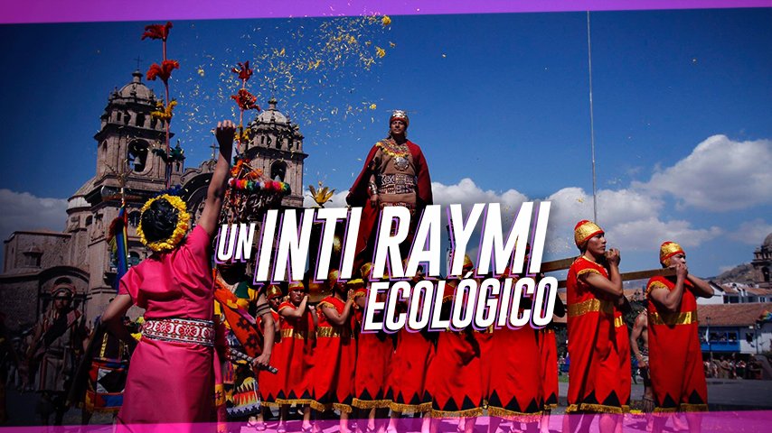Por un Inti Raymi Sostenible