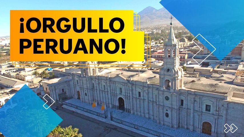 Arequipa es reconocida como el primer museo vivo del mundo