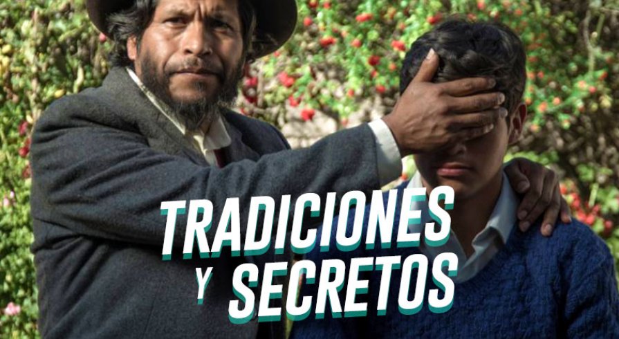 Retablo: la película peruana grabada en quechua que está conmoviendo a todos