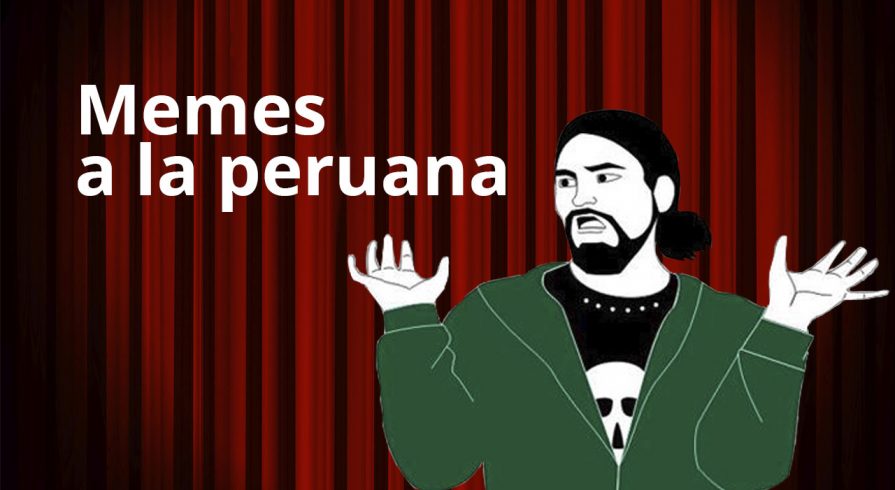 Memes a la peruana